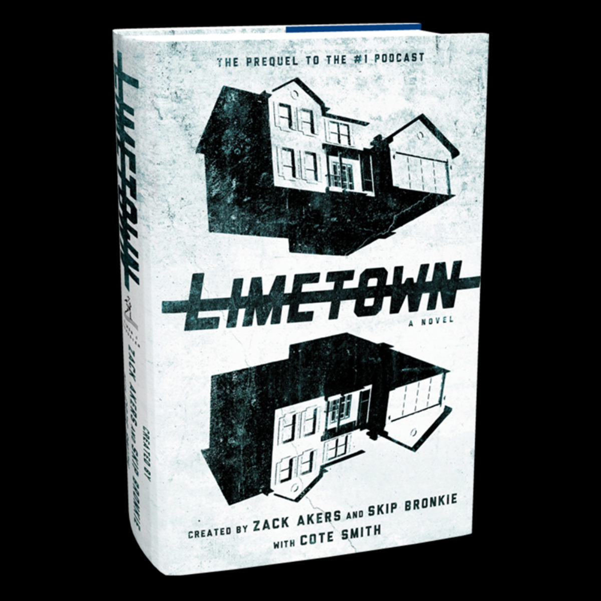 Zack Akers, Skip Bronkie, Cote Smith: Limetown (Simon & Schuster)
