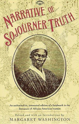 Olive Gilbert: Narrative of Sojourner Truth (1993, Vintage Books)