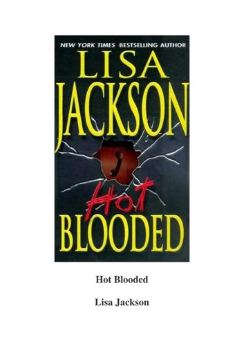 Lisa Jackson: Hot blooded (2001, Kensington Pub. Corp.)