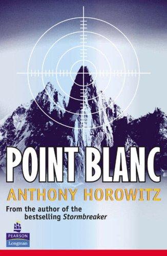 Anthony Horowitz: Point Blanc (Hardcover, 2004, Longman)