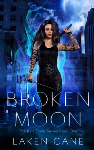 Laken Cane: Broken Moon (Paperback, 2021, Independently published)