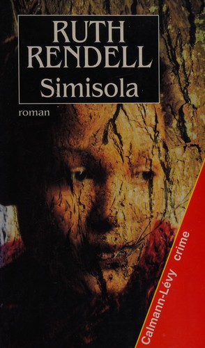 Ruth Rendell: Simisola (French language, 1995, Calmann-Lévy)