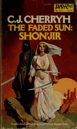 C.J. Cherryh, C. J. Cherryh: The Faded Sun (Paperback, 1979, DAW)