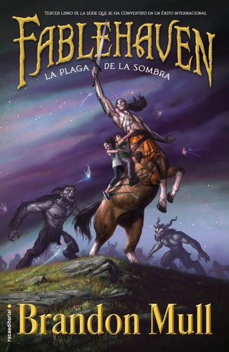 Brandon Mull: La plaga de la sombra (Spanish language, 2014, Roca Editorial)