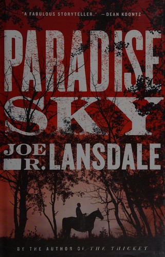 Joe R. Lansdale: Paradise sky (2015)