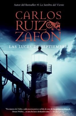 Carlos Ruiz Zafón: Las Luces de Septiembre
            
                Trilogia de La Niebla (2008, Rayo)