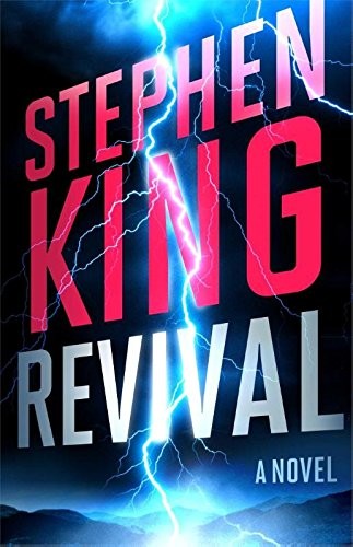 Stephen King: Revival (Hardcover, 2014, Scribner)