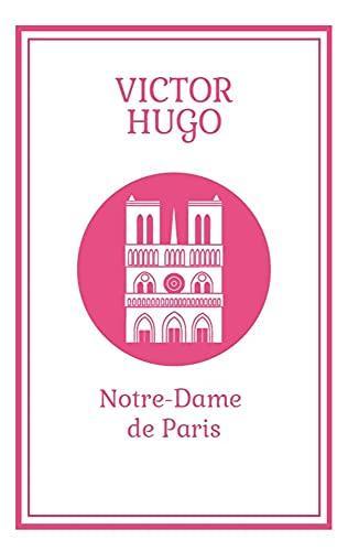 Victor Hugo: Notre-Dame de Paris (French language, 2021)