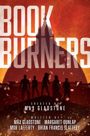 Max Gladstone, Mur Lafferty, Margaret Dunlap, Brian Francis Slattery, Jeffrey Veregge: Bookburners (2017, Simon & Schuster Books For Young Readers)