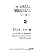 Doris Lessing: A small personal voice (1974, Knopf)