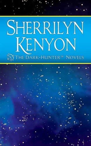 Sherrilyn Kenyon: The Sherrilyn Kenyon Dark-Hunter Boxed Set, No. 1 (Paperback, 2006, St. Martin's Paperbacks)