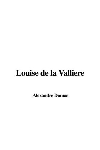 E. L. James: Louise De LA Valliere (Paperback, 2003, IndyPublish.com)