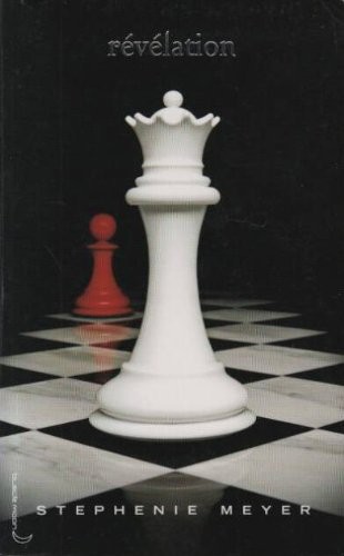Stephenie Meyer: Révélation tome 4 (Paperback, 2008, Hachette)