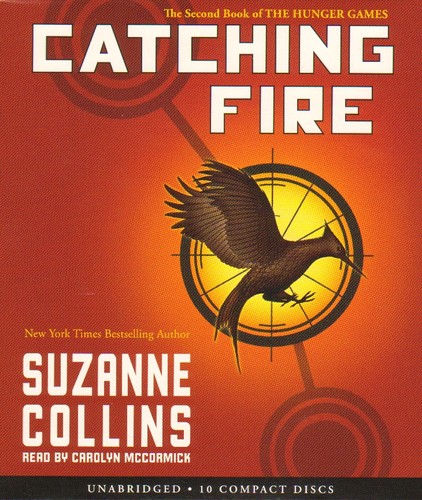 Suzanne Collins: Catching Fire (AudiobookFormat, 2009, Scholastic Audiobooks)