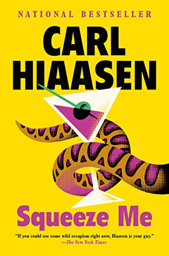 Carl Hiaasen: Squeeze Me (Paperback, 2021, Vintage Crime/Black Lizard)