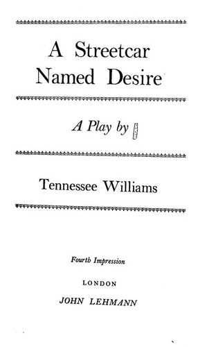 Tennessee Williams: A Streetcar Named Desire (1952, John Lehmann)