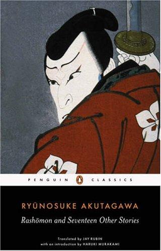 Rashomon and Seventeen Other Stories (Penguin Classics) (2006, Penguin Books Ltd)