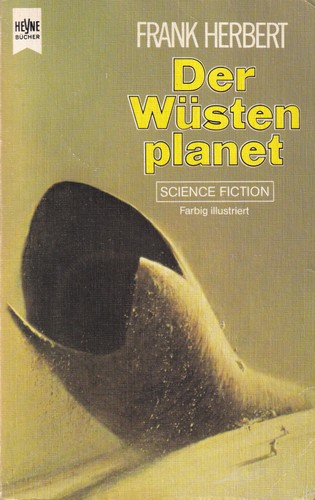 Frank Herbert, Frank Herbert Dost Korpe, Herbert Frank: Der Wüstenplanet (German language, 1987, Wilhelm Heyne Verlag)