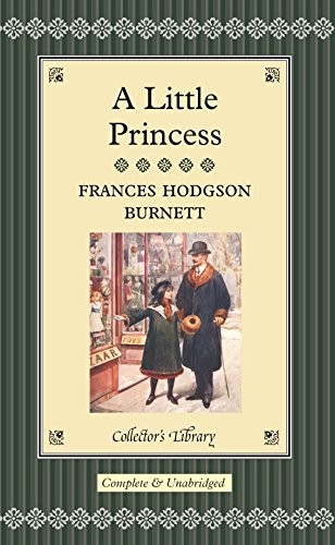 Frances Hodgson Burnett: Little Princess (Hardcover, 2012, Collector's Library)