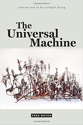 Fred Moten: The Universal Machine (Paperback, 2018, Duke University Press Books)