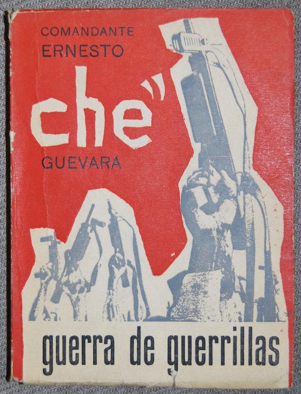 Ernesto Che Guevara: La guerra de guerrillas (Paperback, Spanish language, 1985, Editorial de Ciencias Sociales de La Habana)