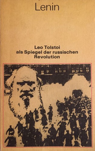 Vladimir Ilich Lenin: Leo Tolstoi als Spiegel der russischen Revolution (Paperback, German language, 1985, Karl Dietz Verlag Berlin)