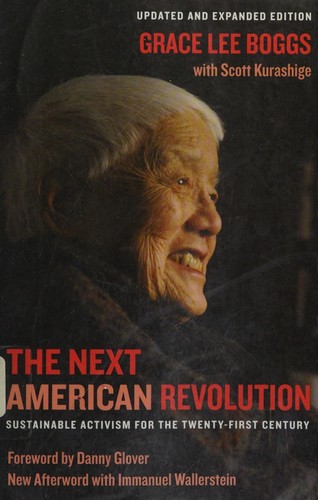 Grace Lee Boggs: The next American revolution (2012, University of California Press)