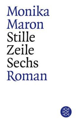 Monika Maron: Stille Zeile Sechs (Paperback, Fischer Taschenbuch Verlag)