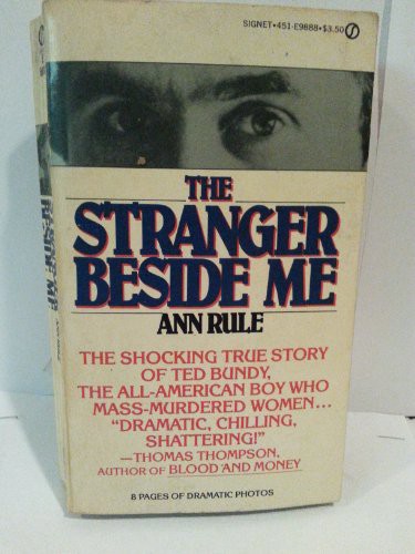 Ann Rule: The Stranger Beside Me (Paperback, 1981, Signet)