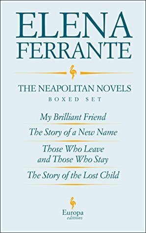 Elena Ferrante: The Neapolitan Novels Boxed Set (Paperback, 2018, Europa Editions)