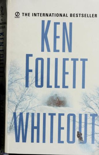 Ken Follett: Whiteout (2005, Signet)