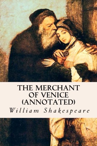 William Shakespeare: The Merchant of Venice (Paperback, 2016, Createspace Independent Publishing Platform, CreateSpace Independent Publishing Platform)