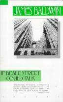James Baldwin: If Beale Street could talk. (1974, Dial Press)