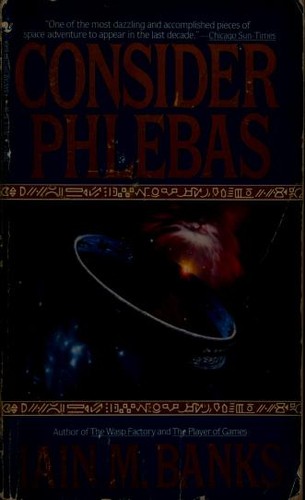 Iain M. Banks: Consider Phlebas (Paperback, 1991, Spectra)