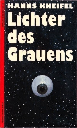 Hanns Kneifel: Lichter des Grauens (Paperback, German language, 1992, Haffmanns Verlag)