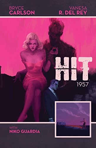 Bryce Carlson: Hit 1957 (Paperback, 2016, BOOM! Studios)