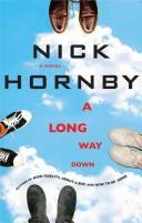 Nick Hornby, Nick Hornby: A long way down (2005, Riverhead Books)