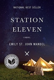 Station Eleven (Hardcover, 2014, Knopf Publishing Group, Knopf)