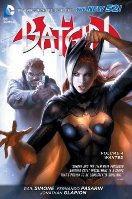 Gail Simone: Batgirl 4 Wanted (2014, DC Comics)