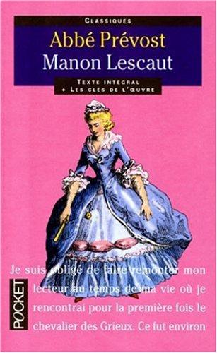 Antoine François Prévost: Histoire du chevalier Des Grieux et de Manon Lescaut (French language, 1998, Presses Pocket)