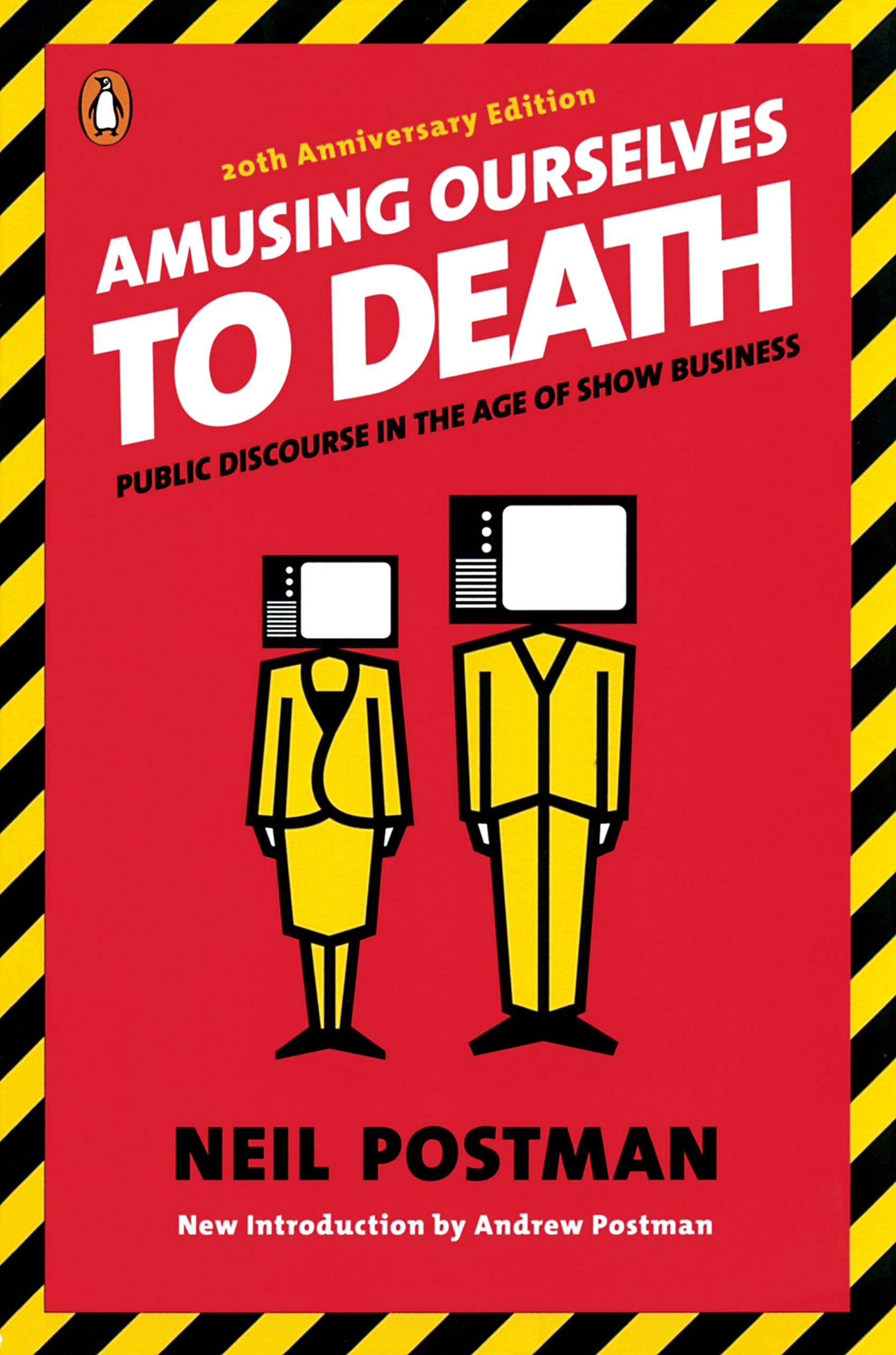 Neil Postman: Amusing ourselves to death (2006, Penguin Books)