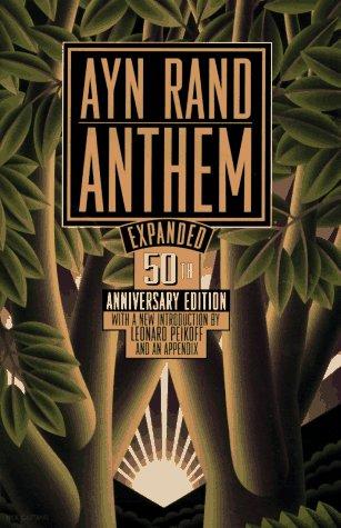 Ayn Rand: Anthem (Hardcover, 1995, Dutton Adult)