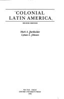 Mark A. Burkholder: Colonial Latin America (1994, Oxford University Press)