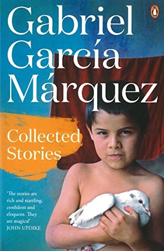 Gabriel García Márquez: Collected Stories (Paperback, 2014, PENGUIN GROUP, Penguin)