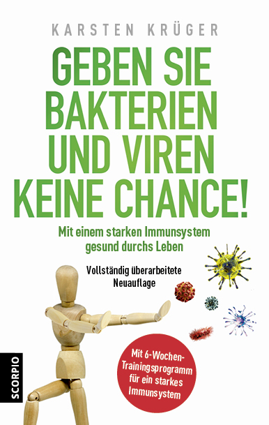 Geben Sie Viren und Bakterien keine Chance! (Paperback, Deutsch language, 2020, Scorpio)