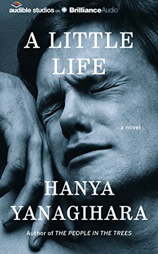 Hanya Yanagihara, Oliver Wyman: A Little Life (AudiobookFormat, 2016, Audible Studios on Brilliance Audio, Audible Studios on Brilliance)