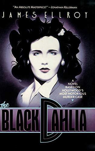 James Ellroy: The Black Dahlia (1987)