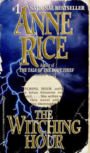 Anne Rice: The Witching Hour (Paperback, 1993, Ballantine Books)