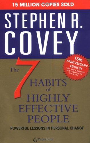 Stephen R. Covey: The 7 Habits of Highly Effective People (1999, Simon & Schuster Ltd)