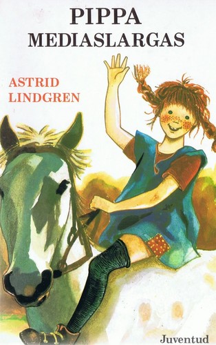 Astrid Lindgren: Pippa Mediaslargas (Spanish language, 1987, Juventud)